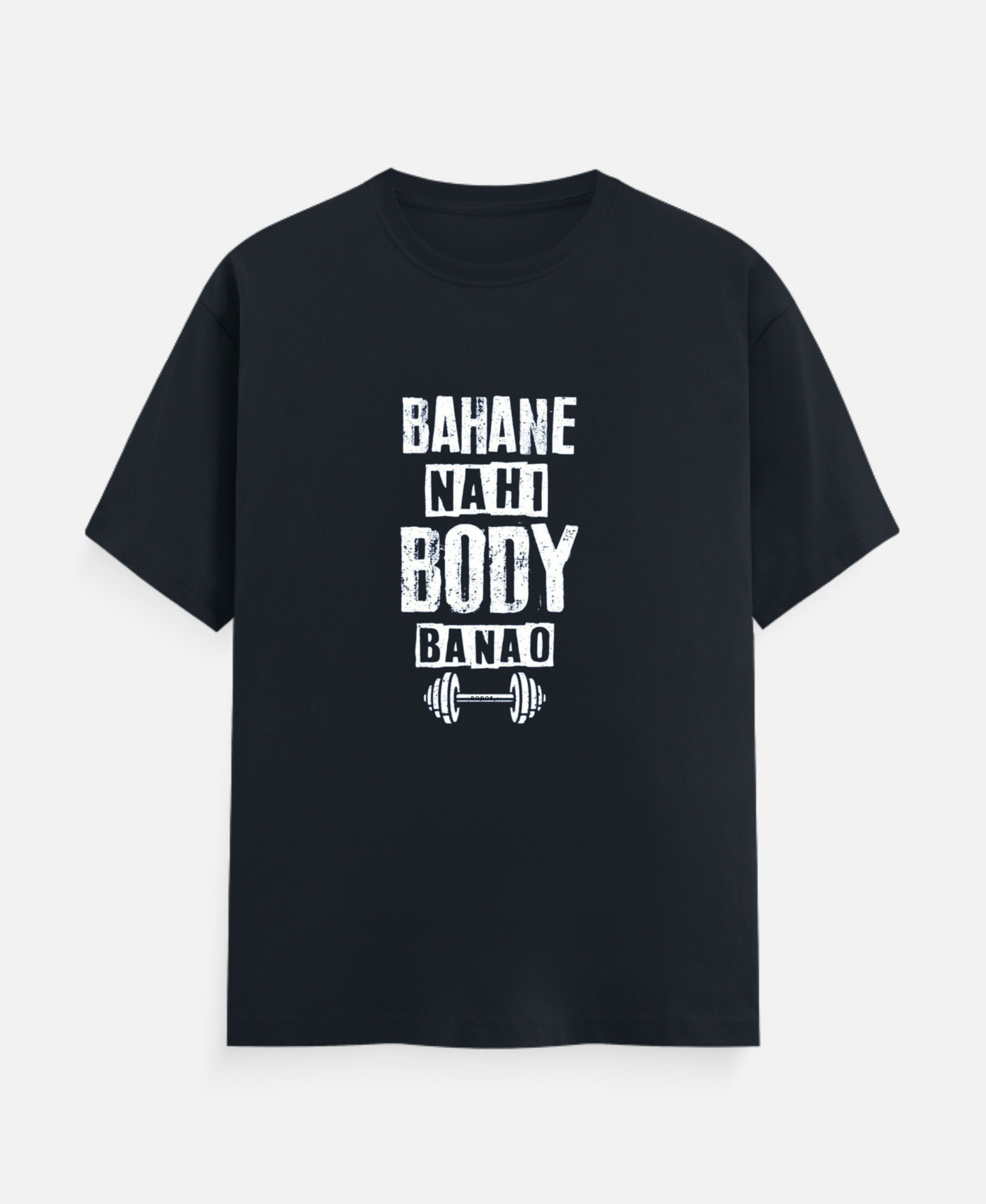 Bahane Nahi Body Banao