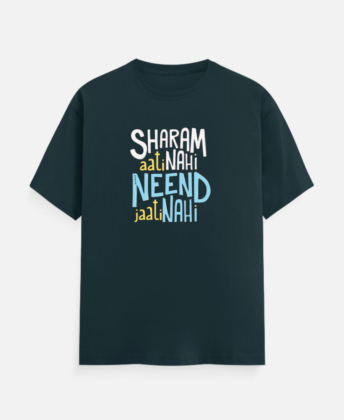 Sharam Aati Nahi Neend Jaati Nahi T-Shirts