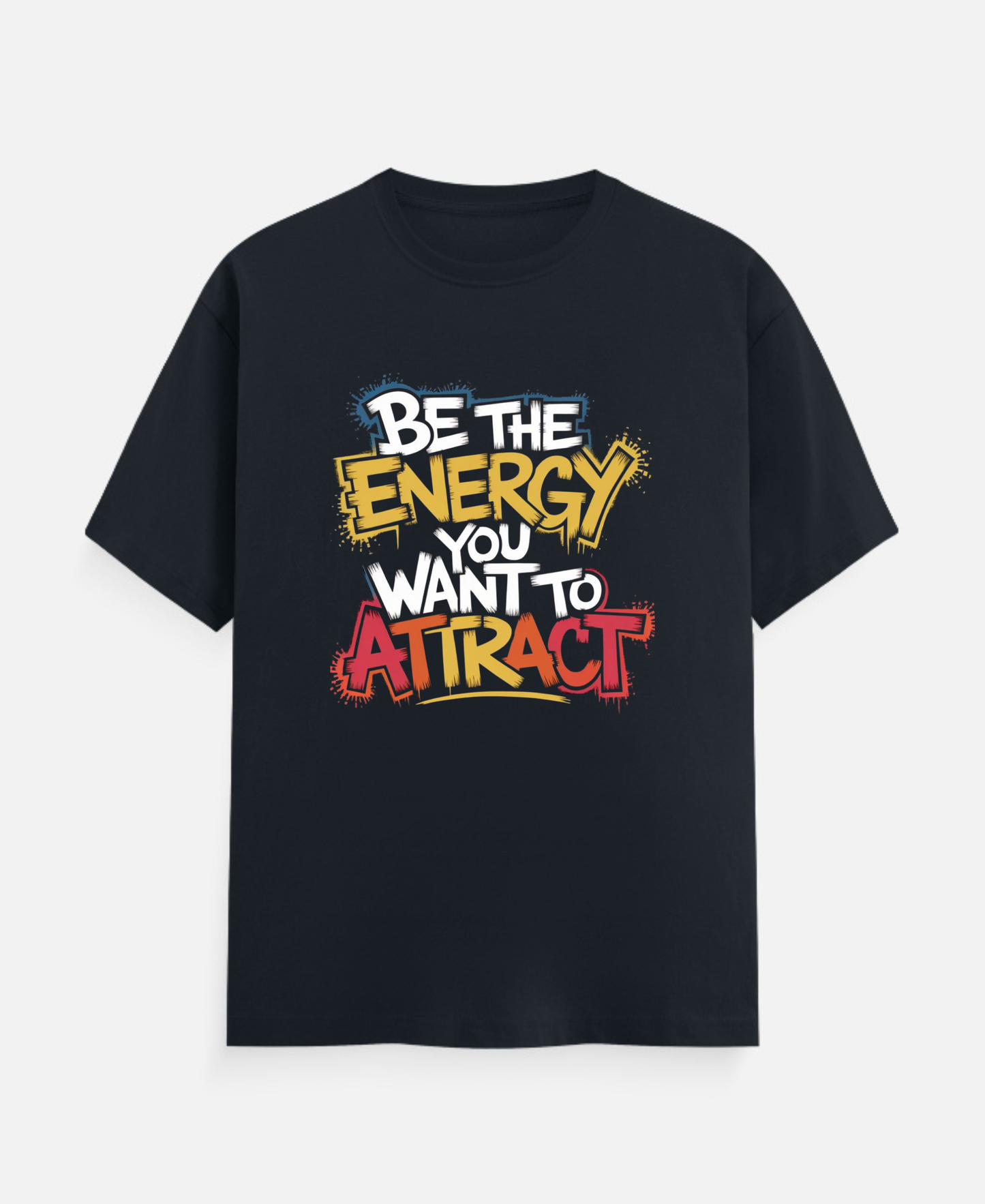Be The Energy T-Shirt