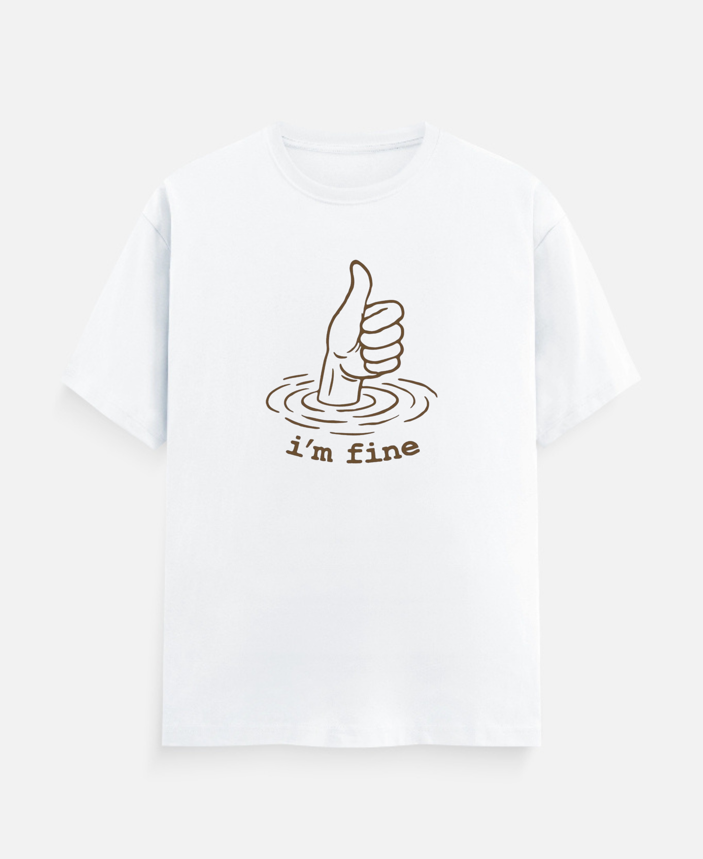 I am fine T-Shirt