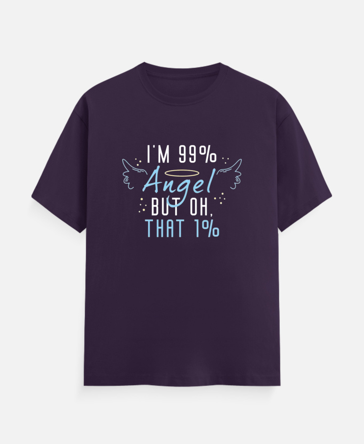 I'M 99% T-Shirt