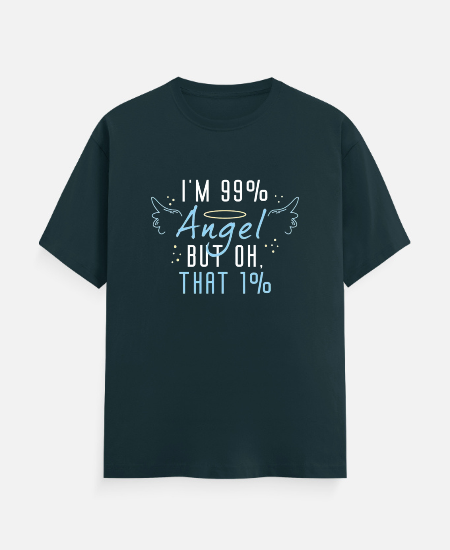 I'M 99% T-Shirt