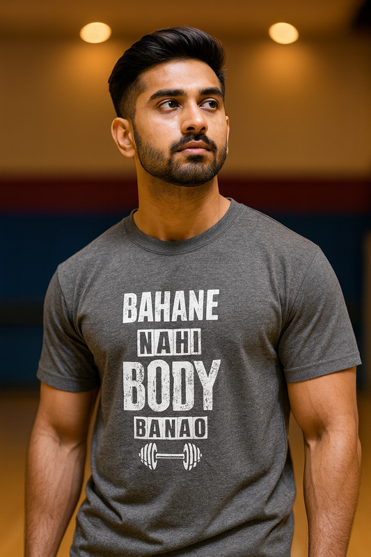 Bahane Nahi Body Banao